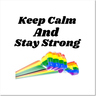 Keep Calm and Stay Strong Posters and Art